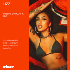 LIZZ presents DIABLOH ft STLT - 06 February 2020