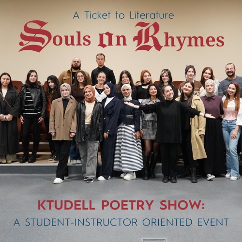 KTUDELL Şiir Geceleri | Souls on Rhymes: A Ticket to Literature | KTÜ RADYO 24.10.24