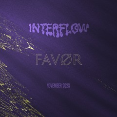 Interflow | Favør // November 2023