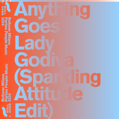 Lady Godiva (Sparkling Attitude Edit)