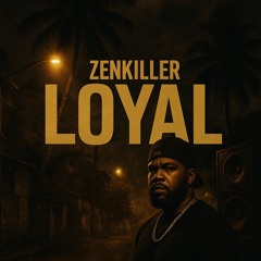 Loyal-Zenskilla