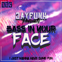 SET 003 BASS IN YOUR FACE (145BPM)