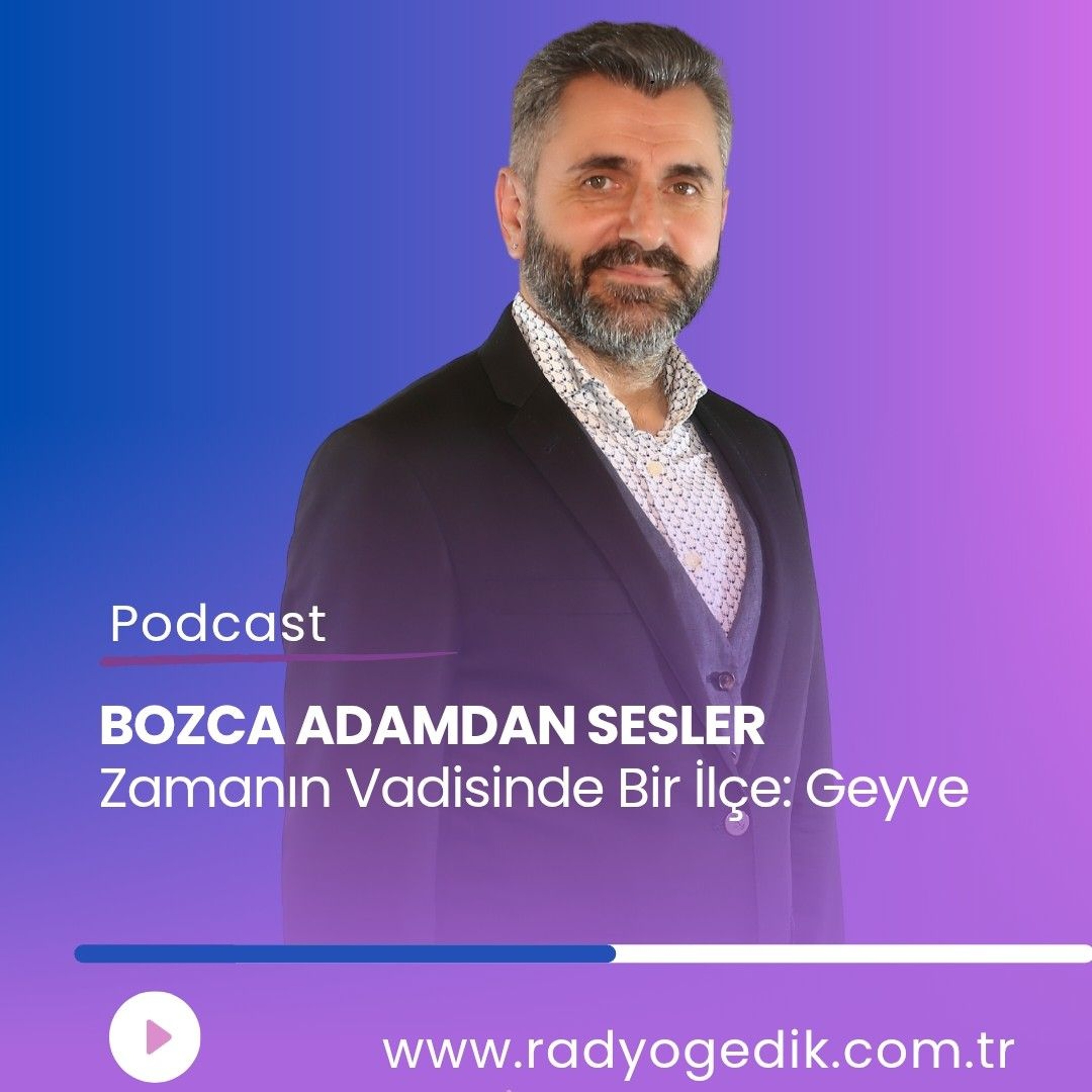 BOZCAADAMDAN SESLER - Geyve episode artwork
