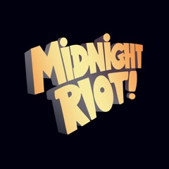Midnight Riot Radio - Bustin' Loose (Vinyl Mix)