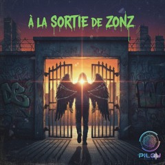 À la sortie de zonz