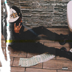 Trappa - 30 Gloxks and Dirty K's