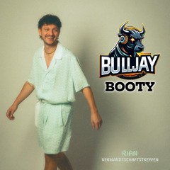 RIAN - Verwandtschaftstreffen (BuLLJay Booty Edit)