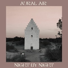 Aural Air - Night By Night