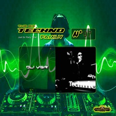 THE BIG TECHNO FAMILY 97 "Guest Mix Techno By Oli vier" Radio TwoDragons 1.3.2024