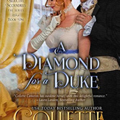 download EBOOK 💛 A Diamond for a Duke: A Sweet Regency Historical Romance (Seductive