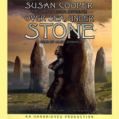 GET [EBOOK EPUB KINDLE PDF] Over Sea, Under Stone: Book 1 of The Dark Is Rising Seque