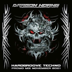 Dragon Hoang - Hardgroove Techno Promo Mix November 2021