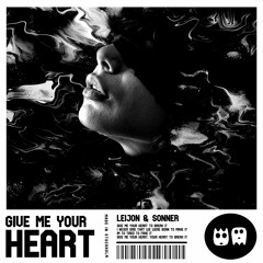 LEIJON & SONNER - Give Me Your Heart
