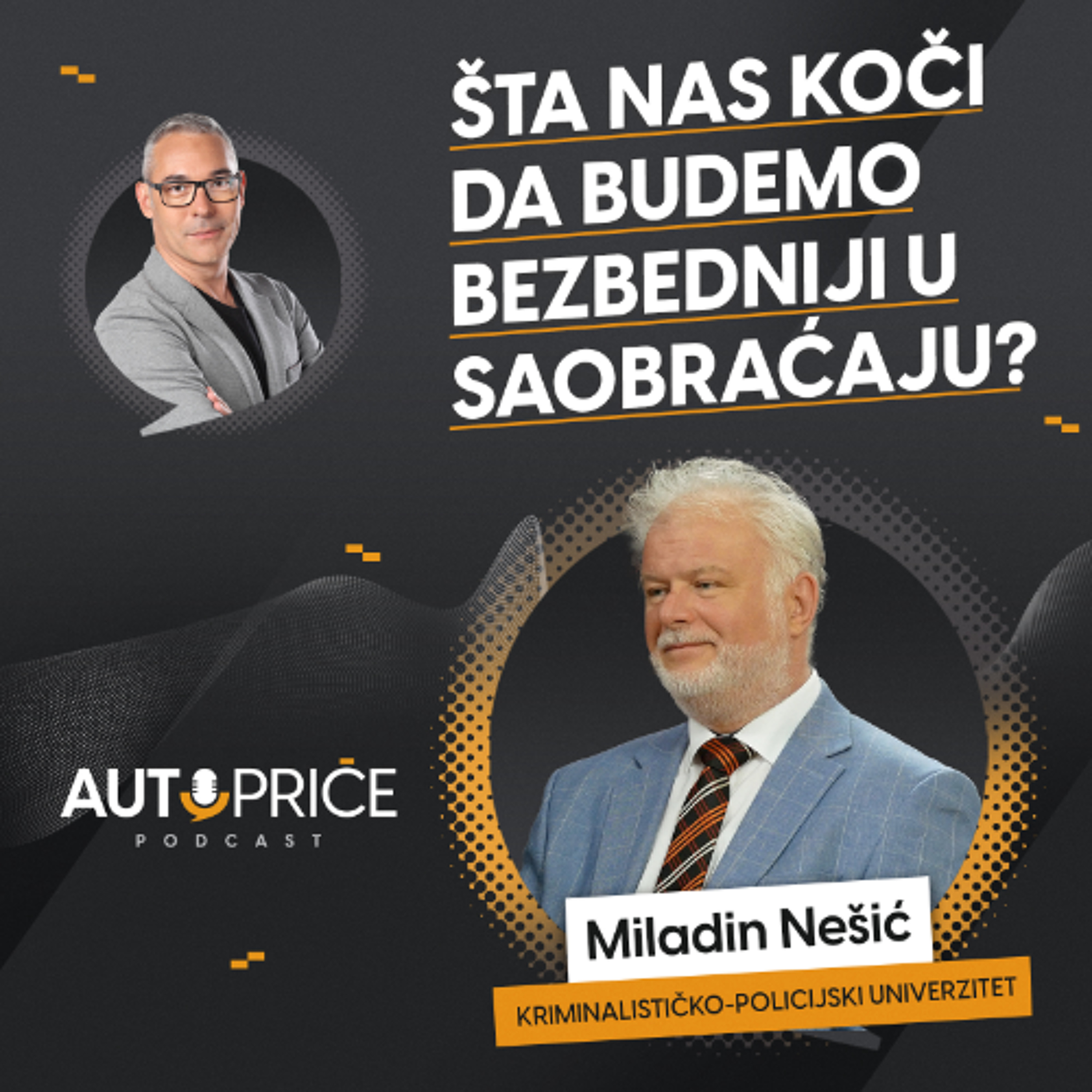 Šta nas koči da budemo bezbedniji u saobraćaju? | AUTOPRIČE podcast EP 066 | Polovni automobili
