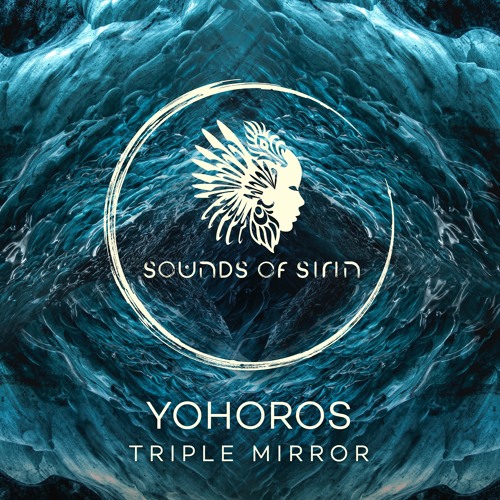 Yohoros, Dulus - Triple Mirror (Original Mix) [SIRIN075]