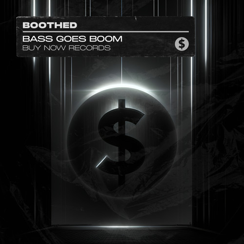 Boothed - Bass Goes Boom
