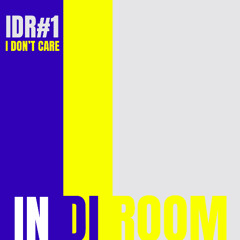 I Don't Care