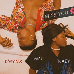 Miss You Feat Kaey