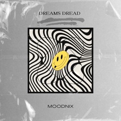 Dreams Dread