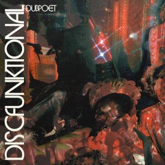 DUBPOET - DISCFUNKTIONAL