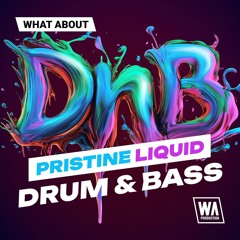 Pristine Liquid Drum & Bass | Serum Presets, Drums, Melody Loops