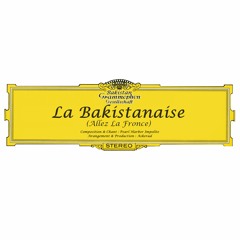 La Bakistanaise (Allaient La Fronce) - Orchestral Ver.