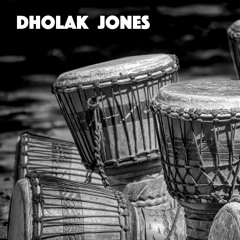 Dholak Jones