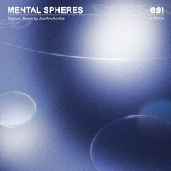 Lost In Ether | P R E M I E R E |  Kachen - Mental Spheres [091]