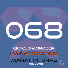 I Wanna Rock You (Marat Taturas Kazachok Radio Remix)