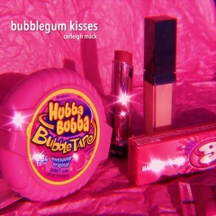 Bubblegum Kisses