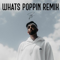 Rqyy - WHATS POPPIN (REMIX)