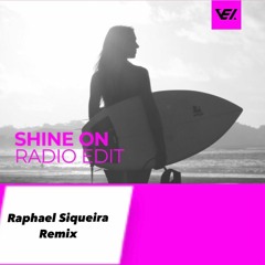 Raphael Siqueira- Shine On (Extended)