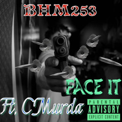 Face It Remix Ft.BHM253