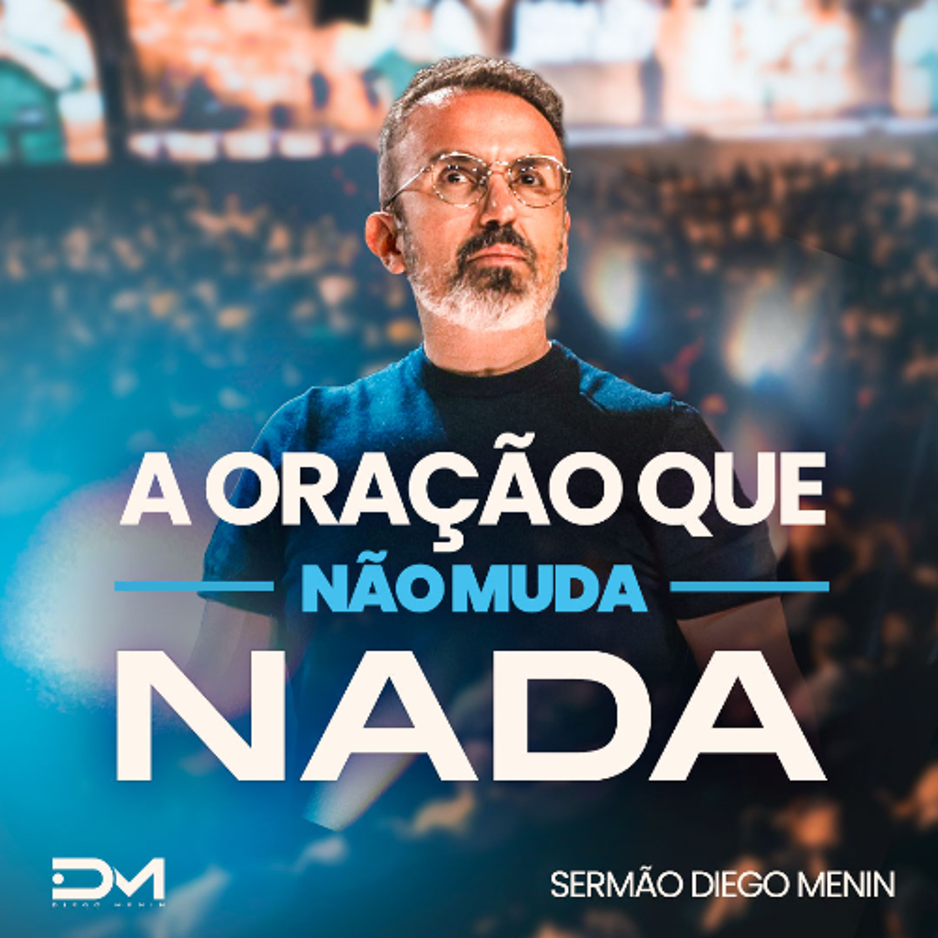 ORAÇÃO QUE NÃO MUDA NADA episode artwork
