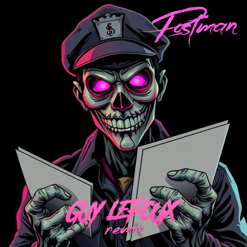 Levity - POSTMAN (Guy LeFoux REMIX) (Free DL)