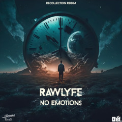 RAW LYFE - NO EMOTIONS