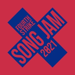On Fire (from Fourth Strike Song Jam 2021)
