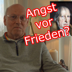 Friedensangst in Europa - Blogger, Journalisten und Propaganda - und etwas Philosophie