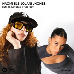 Naomi b2b Jolani Jhones - 24 Juin 2024