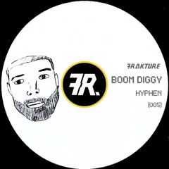 Hyphen - Boom Diggy [Frakture Free Dl 005]
