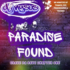 Crave Da Rave Ch.1 - Paradise Found