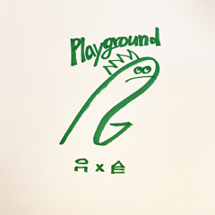 playground [ Yoojinia X Stay.d ]