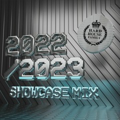 Hard House Family Showcase 2022/2023 Mix
