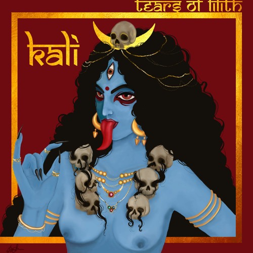 Tears Of Lilith - Kali