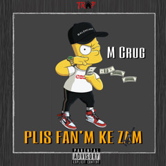 MCRUG - PLIS FAN’M KE ZAM