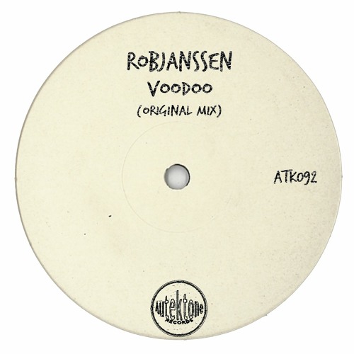 ATK092 - RobJanssen  "Voodoo" (Original Mix)(Preview)(Autektone Records)(Out Now)