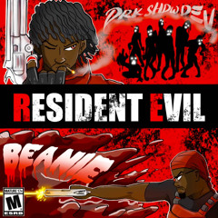 Drkshdwdev- Resident evil! (prod Beanieboyy + Kaami)