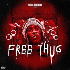 FREE THUG- Young Doughboi