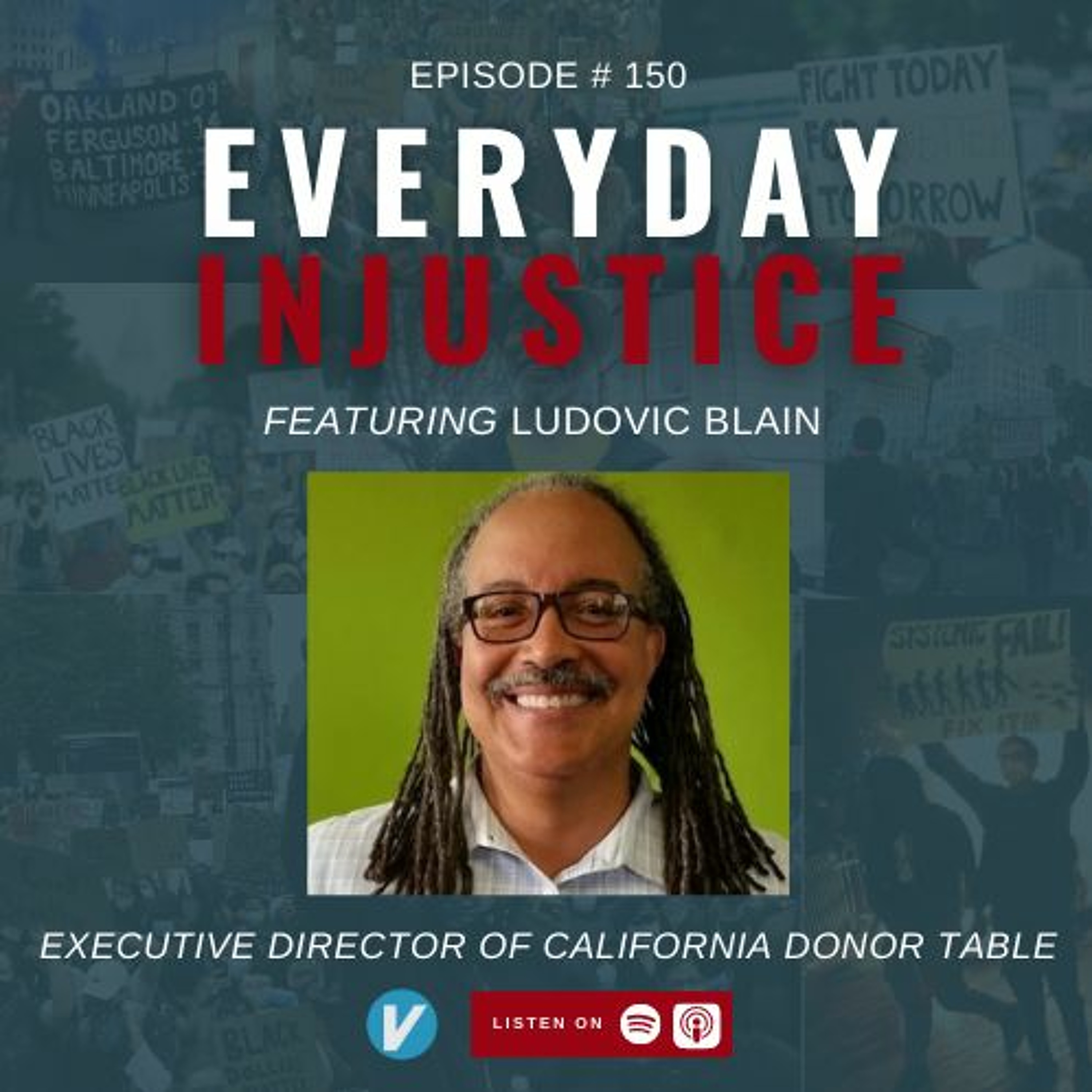 Everyday Injustice Podcast Episode 150: Talking California DA Races From SF To Orange County