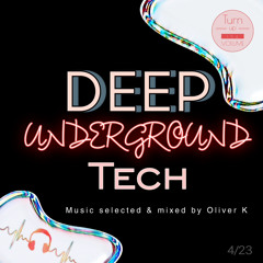 Deep Underground Tech Mix
